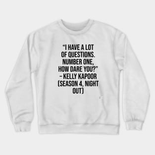 the office funny quote Crewneck Sweatshirt